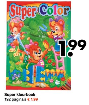 Aanbiedingen Super kleurboek - Huismerk - Wibra - Geldig van 16/06/2017 tot 24/06/2017 bij Wibra