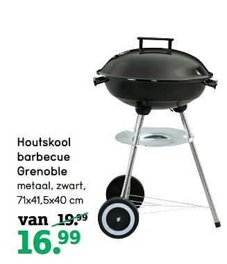 Aanbiedingen Houtskool barbecue grenoble - Huismerk - Leen Bakker - Geldig van 19/06/2017 tot 02/07/2017 bij Leen Bakker
