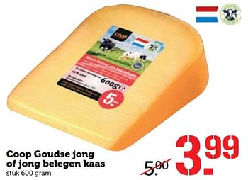 Aanbiedingen Coop goudse jong of jong belegen kaas - Huismerk - Coop - Geldig van 19/06/2017 tot 25/06/2017 bij Coop