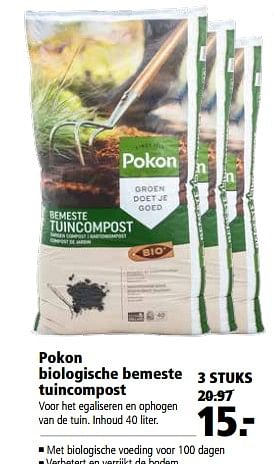 Aanbiedingen Pokon biologische bemeste tuincompost - Pokon - Geldig van 19/06/2017 tot 02/07/2017 bij Welkoop