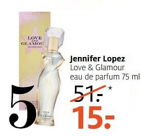 Aanbiedingen Jennifer lopez love + glamour eau de parfum 75 ml - Jennifer Lopez - Geldig van 19/06/2017 tot 02/07/2017 bij Etos