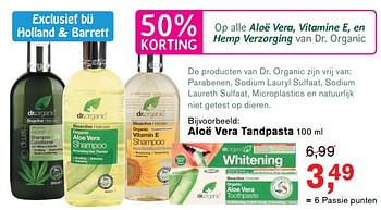 Aanbiedingen Aloë vera tandpasta - Dr. Organic - Geldig van 19/06/2017 tot 16/07/2017 bij Holland & Barrett
