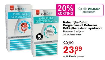 Aanbiedingen Natuurlijke detox programma of detoxner prikkelbare darm syndroom - Huismerk - Essenza - Geldig van 19/06/2017 tot 16/07/2017 bij Holland & Barrett