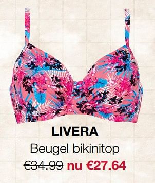 Aanbiedingen Beugel bikinitop - Huismerk - Livera - Geldig van 19/06/2017 tot 02/07/2017 bij Livera