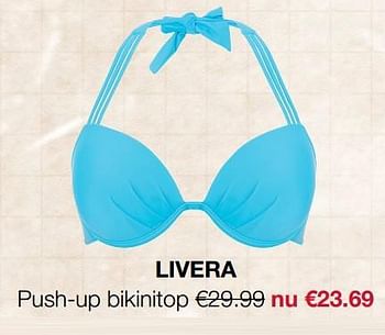 Aanbiedingen Push-up bikinitop - Huismerk - Livera - Geldig van 19/06/2017 tot 02/07/2017 bij Livera