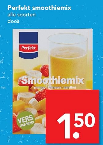 Aanbiedingen Perfekt smoothiemix - Perfekt - Geldig van 18/06/2017 tot 24/06/2017 bij Deen Supermarkten