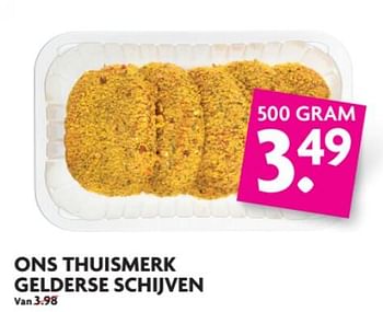 Aanbiedingen Ons thuismerk gelderse schijven - Huismerk - Deka Markt - Geldig van 18/06/2017 tot 25/06/2017 bij Deka Markt