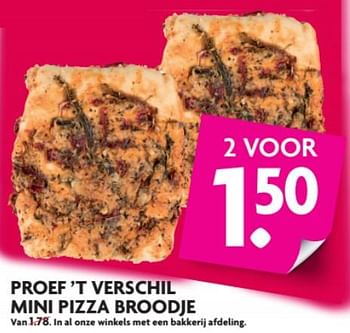 Aanbiedingen Proef`t verschil mini pizza broodje - Huismerk - Deka Markt - Geldig van 18/06/2017 tot 25/06/2017 bij Deka Markt