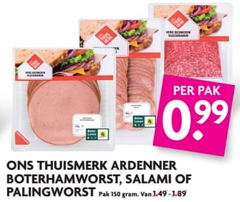 Aanbiedingen Ons thuismerk ardenner boterhamworst, salami of palingworst - Huismerk - Deka Markt - Geldig van 18/06/2017 tot 25/06/2017 bij Deka Markt