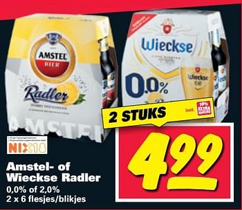 Aanbiedingen Amstel- of wieckse radler - Huismerk - Nettorama - Geldig van 19/06/2017 tot 25/06/2017 bij Nettorama