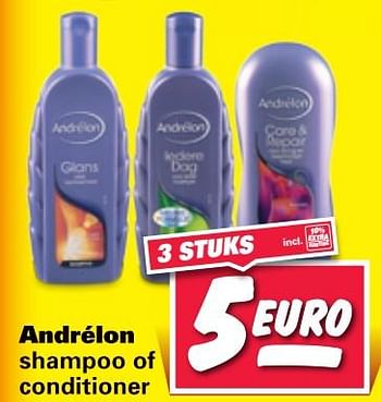 Aanbiedingen Andrélon shampoo of conditioner - Andrelon - Geldig van 19/06/2017 tot 25/06/2017 bij Nettorama