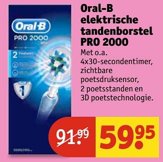 Aanbiedingen Oral-b elektrische tandenborstel pro 2000 - Oral-B - Geldig van 20/06/2017 tot 25/06/2017 bij Kruidvat