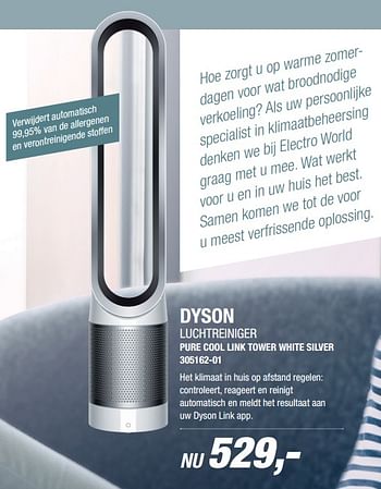 Aanbiedingen Dyson luchtreiniger pure cool link tower white silver 305162-01 - Dyson - Geldig van 19/06/2017 tot 25/06/2017 bij Electro World