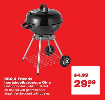 Aanbiedingen Bbq + friends houtskoolbarbecue ohio - BBQ &amp; Friends  - Geldig van 16/06/2017 tot 25/06/2017 bij Praxis