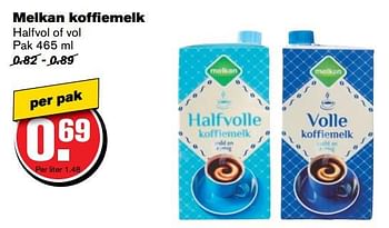 Aanbiedingen Melkan koffiemelk - Melkan - Geldig van 21/06/2017 tot 27/06/2017 bij Hoogvliet