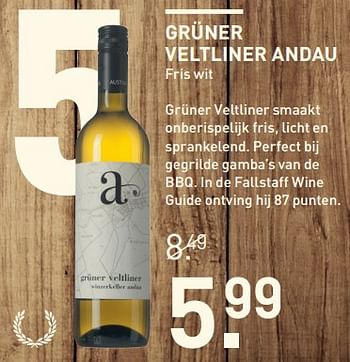 Aanbiedingen Grüner veltliner andau - Witte wijnen - Geldig van 19/06/2017 tot 02/07/2017 bij Gall & Gall