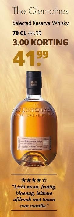 Aanbiedingen The glenrothes selected reserve whisky - The Glenrothes - Geldig van 18/06/2017 tot 01/07/2017 bij Mitra