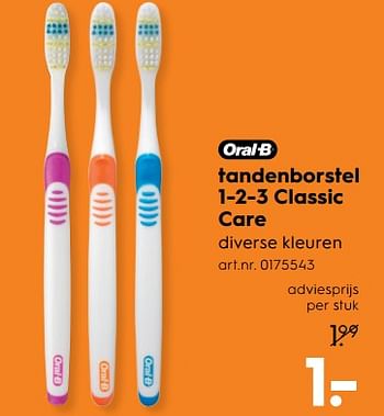 Aanbiedingen Tandenborstel 1-2-3 classic care - Oral-B - Geldig van 17/06/2017 tot 28/06/2017 bij Blokker