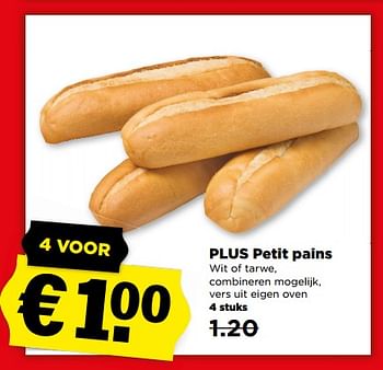 Aanbiedingen Plus petit pains - Huismerk - Plus - Geldig van 25/06/2017 tot 01/07/2017 bij Plus