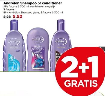 Aanbiedingen Andrélon shampoo of conditioner 3 flacons - Andrelon - Geldig van 25/06/2017 tot 01/07/2017 bij Plus