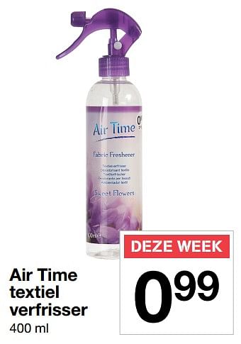 Aanbiedingen Air time textiel verfrisser - Air Time - Geldig van 23/06/2017 tot 30/06/2017 bij Zeeman