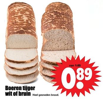 Aanbiedingen Boeren tijger wit of bruin - Huismerk - Dirk - Geldig van 25/06/2017 tot 01/07/2017 bij Lekker Doen
