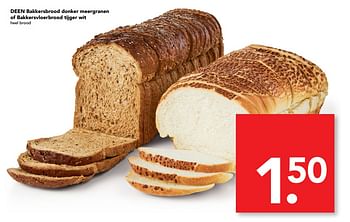 Aanbiedingen Deen bakkersbrood donker meergranen of bakkersvloerbrood tijger wit - Huismerk deen supermarkt - Geldig van 25/06/2017 tot 01/07/2017 bij Deen Supermarkten