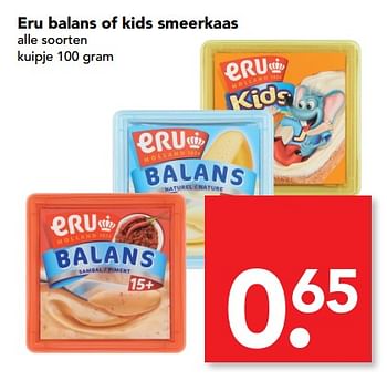 Aanbiedingen Eru balans of kids smeerkaas - Eru - Geldig van 25/06/2017 tot 01/07/2017 bij Deen Supermarkten