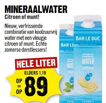 Aanbiedingen Mineraalwater citroen of munt - bar le duc - Geldig van 25/06/2017 tot 01/07/2017 bij Dirk III