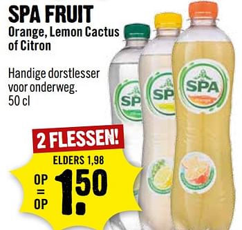 Aanbiedingen Spa fruit orange, lemon cactus of citron - Spa - Geldig van 25/06/2017 tot 01/07/2017 bij Dirk III