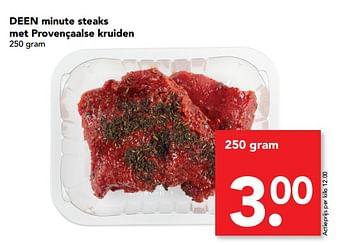 Aanbiedingen Deen minute steaks met provençaalse kruiden - Huismerk deen supermarkt - Geldig van 25/06/2017 tot 01/07/2017 bij Deen Supermarkten