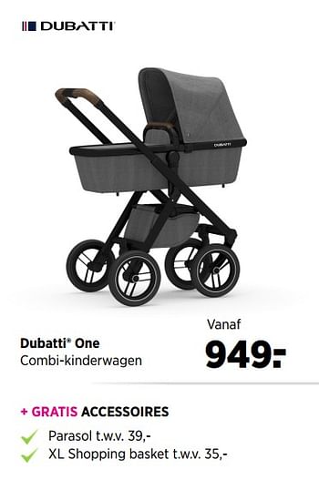 Aanbiedingen Dubatti one combi-kinderwagen - Dubatti  - Geldig van 19/06/2017 tot 24/07/2017 bij Babypark