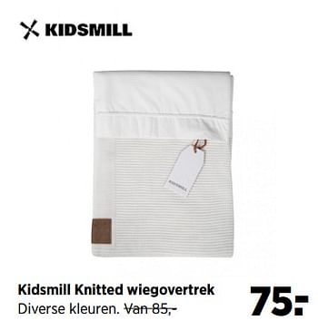 Aanbiedingen Kidsmill knitted wiegovertrek - Kidsmill - Geldig van 19/06/2017 tot 24/07/2017 bij Babypark