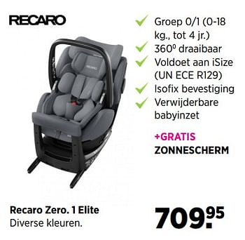 Aanbiedingen Recaro zero. 1 elite - Recaro - Geldig van 19/06/2017 tot 24/07/2017 bij Babypark