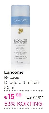 Aanbiedingen Lancôme bocage deodorant roll on - Lancome - Geldig van 26/06/2017 tot 09/07/2017 bij Ici Paris XL