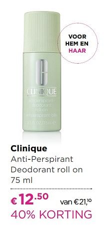Aanbiedingen Clinique anti-perspirant deodorant roll on - CLINIQUE - Geldig van 26/06/2017 tot 09/07/2017 bij Ici Paris XL