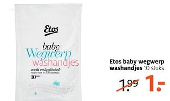 Aanbiedingen Etos baby wegwerp washandjes - Huismerk - Etos - Geldig van 26/06/2017 tot 02/07/2017 bij Etos