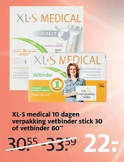 Aanbiedingen Xl-s medical 10 dagen verpakking vetbinder stick 30 of vetbinder 60 - XL-S Medical - Geldig van 26/06/2017 tot 02/07/2017 bij Etos
