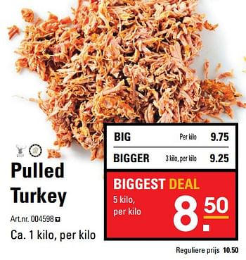 Aanbiedingen Pulled turkey - Ruig - Geldig van 26/06/2017 tot 10/07/2017 bij Sligro