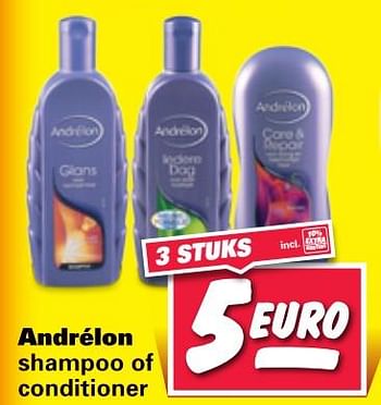 Aanbiedingen Andrélon shampoo of conditioner - Andrelon - Geldig van 26/06/2017 tot 02/07/2017 bij Nettorama