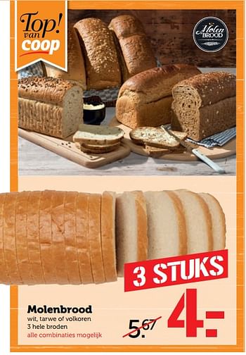 Aanbiedingen Molenbrood wit, tarwe of volkoren - Molenbrood - Geldig van 26/06/2017 tot 02/07/2017 bij Coop