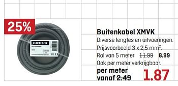 Aanbiedingen Buitenkabel xmvk - Huismerk - Multimate - Geldig van 26/06/2017 tot 09/07/2017 bij Multimate