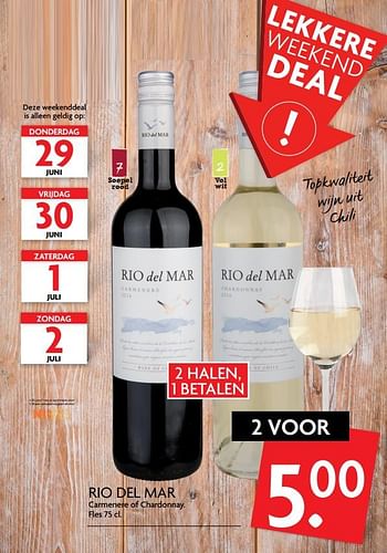 Aanbiedingen Rio del mar carmenere of chardonnay - Rode wijnen - Geldig van 29/06/2017 tot 02/07/2017 bij Deka Markt