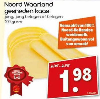Aanbiedingen Noord waarland gesneden kaas - Huismerk - Agrimarkt - Geldig van 26/06/2017 tot 01/07/2017 bij Agrimarkt