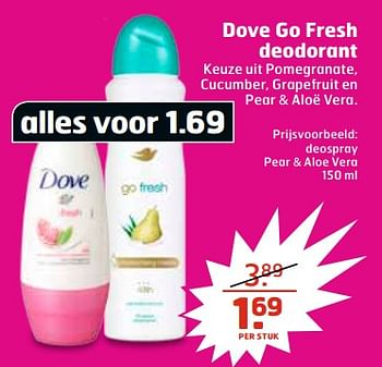 Aanbiedingen Dove go fresh deodorant - Dove - Geldig van 27/06/2017 tot 02/07/2017 bij Trekpleister