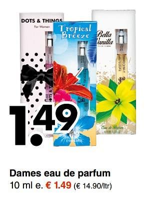Aanbiedingen Dames eau de parfum - Huismerk - Wibra - Geldig van 26/06/2017 tot 16/07/2017 bij Wibra