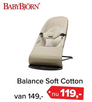 Aanbiedingen Balance soft cotton - BabyBjorn - Geldig van 26/06/2017 tot 09/07/2017 bij Baby-Dump