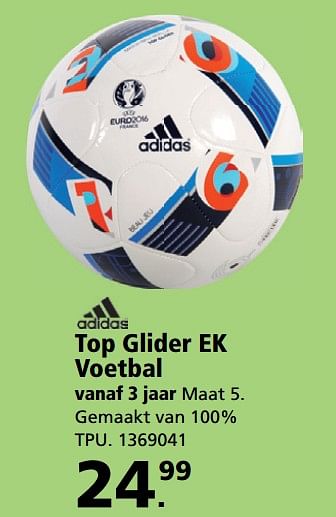 Aanbiedingen Top glider ek voetbal - Adidas - Geldig van 26/06/2017 tot 30/07/2017 bij Intertoys