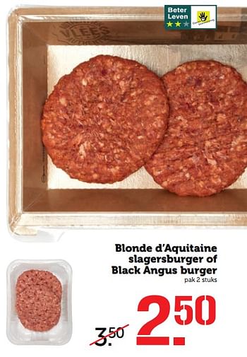 Aanbiedingen Blonde d`aquitaine slagersburger of black angus burger - Huismerk - Coop - Geldig van 03/07/2017 tot 09/07/2017 bij Coop