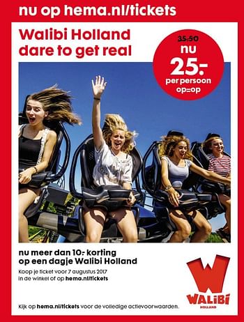 Aanbiedingen Walibi holland dare to get real - Huismerk - Hema - Geldig van 10/07/2017 tot 30/07/2017 bij Hema